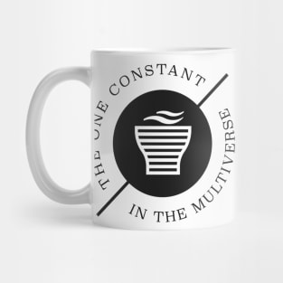 Coffee is the one constant in the multiverse Mug